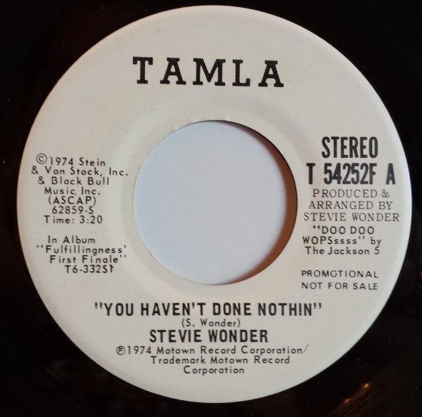 Stevie Wonder : You Haven't Done Nothin'  (7