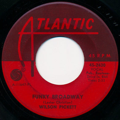 Wilson Pickett : Funky Broadway / I'm Sorry About That (7