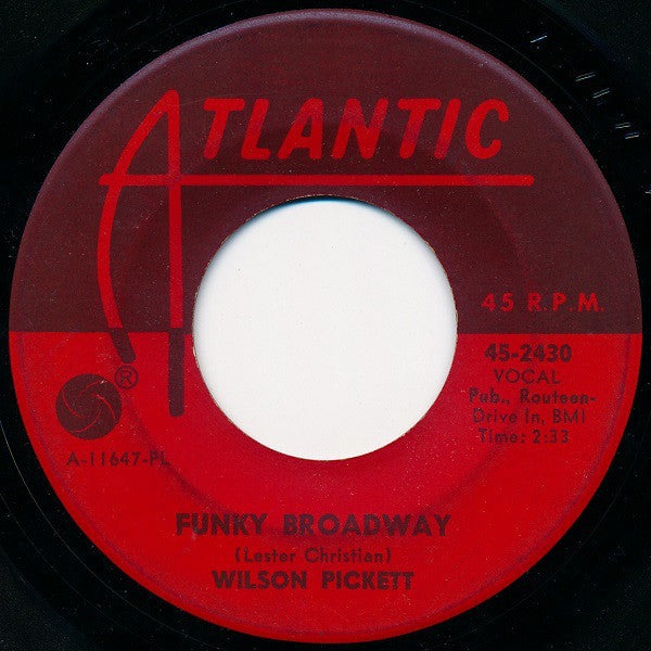 Wilson Pickett : Funky Broadway / I'm Sorry About That (7