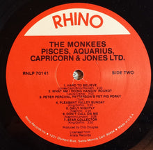 Load image into Gallery viewer, The Monkees : Pisces, Aquarius, Capricorn &amp; Jones Ltd. (LP, Album, RE)