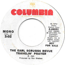 Load image into Gallery viewer, Earl Scruggs Revue : Travelin' Prayer (7", Mono, Promo, Styrene)
