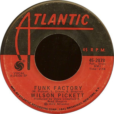 Wilson Pickett : Funk Factory / One Step Away (7