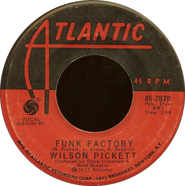 Wilson Pickett : Funk Factory / One Step Away (7