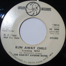 Load image into Gallery viewer, The Harvey Averne Dozen : Run Away Child Running Wild (7&quot;, Mono, Promo)