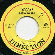 Load image into Gallery viewer, Bobby Darin : Long Line Rider / Change (7&quot;, Single)
