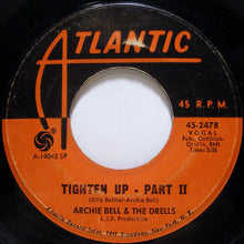 Load image into Gallery viewer, Archie Bell &amp; The Drells : Tighten Up (7&quot;, Spe)