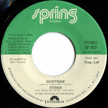 Load image into Gallery viewer, The Fatback Band : Backstrokin' / Love Spell (7", 18 )
