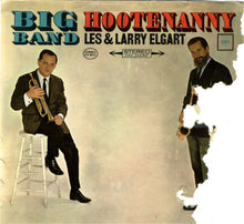 Load image into Gallery viewer, Les &amp; Larry Elgart : Big Band Hootenanny (5x7&quot;, Album, Jukebox)