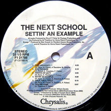Load image into Gallery viewer, The Next School : Settin&#39; An Example (LP, Album)