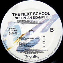 Load image into Gallery viewer, The Next School : Settin&#39; An Example (LP, Album)