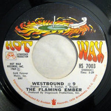 Load image into Gallery viewer, Flaming Ember : Westbound # 9 (7&quot;)