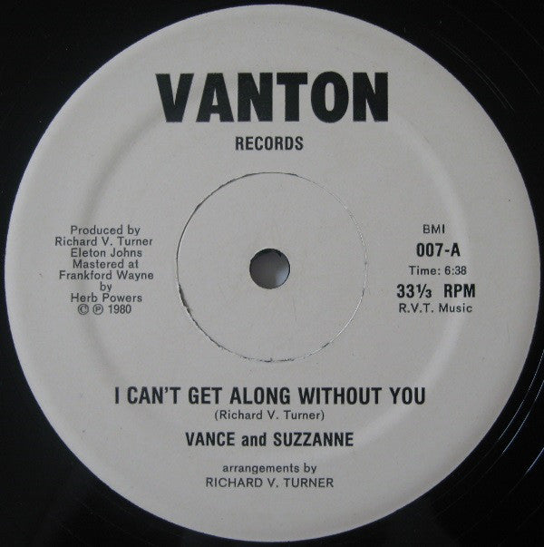 Vance And Suzzanne : I Can't Get Along Without You (12