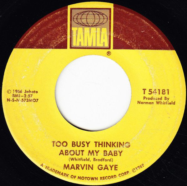 Marvin Gaye : Too Busy Thinking About My Baby / Wherever I Lay My Hat (That's  My Home) (7