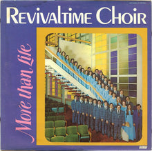 Load image into Gallery viewer, The Revivaltime Choir : More Than Life (LP, Album)