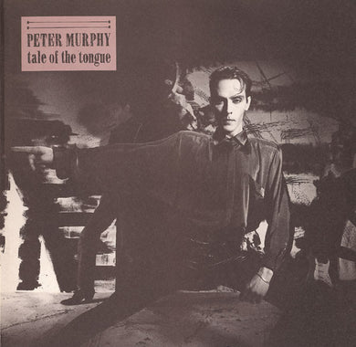 Peter Murphy : Tale Of The Tongue (12