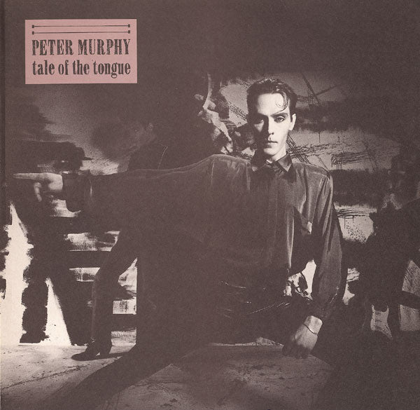 Peter Murphy : Tale Of The Tongue (12