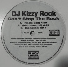 Load image into Gallery viewer, DJ Kizzy Rock : Can&#39;t Stop The Rock (12&quot;)