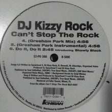 Load image into Gallery viewer, DJ Kizzy Rock : Can&#39;t Stop The Rock (12&quot;)