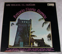 Load image into Gallery viewer, Orquesta Antonio Maria Romeu : Asi Tocaba El Danzon (LP, Album)