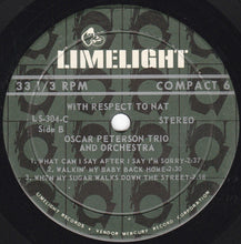 Load image into Gallery viewer, The Oscar Peterson Trio : With Respect To Nat (7", Album)