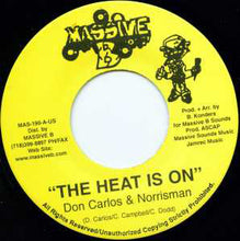 Load image into Gallery viewer, Don Carlos (2) &amp; Norrisman : The Heat Is On / I'm Not Given Up (7")