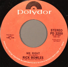 Load image into Gallery viewer, Rick Bowles : Too Good To Turn Back Now (7")