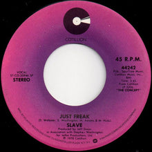 Load image into Gallery viewer, Slave : Just Freak / The Way You Love Is Heaven (7", Single, SP)