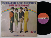 Load image into Gallery viewer, Patti Labelle And The Bluebells : Over The Rainbow (LP, Mono)