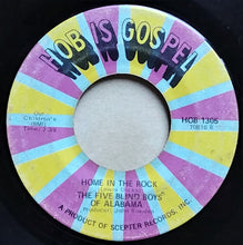 Load image into Gallery viewer, Five Blind Boys Of Alabama : Too Sweet To Be Saved / Home In The Rock (7&quot;, Single, RE)