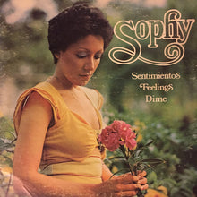 Load image into Gallery viewer, Sophy (2) : Sentimientos, Feelings, Dime (LP, Album)