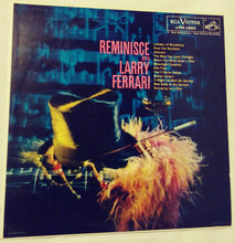 Load image into Gallery viewer, Larry Ferrari : Reminisce With Larry Ferrari (LP, Album, Mono)