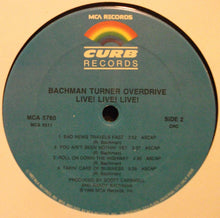 Load image into Gallery viewer, Bachman-Turner Overdrive : Live! Live! Live! (LP, Album, Club, Car)