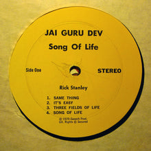 Load image into Gallery viewer, Rick Stanley (2) : Song Of Life (Jai Guru Dev) (LP, Album)