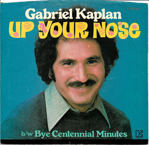 Gabe Kaplan : Up Your Nose (7", But)