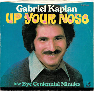 Gabe Kaplan : Up Your Nose (7", But)