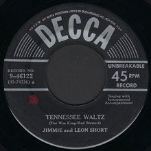 Load image into Gallery viewer, Jimmie And Leon Short : Long Gone Daddy / Tennessee Waltz (7")