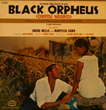Load image into Gallery viewer, Antonio Carlos Jobim And Luiz Bonfá : The Original Sound Track Of The Movie Black Orpheus (Orfeu Negro) (LP, Mono, RP)