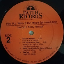 Load image into Gallery viewer, Rev. R.L. White &amp; Mt. Ephraim Baptist Church Mass Choir : He Did It All By Himself (LP, Album)
