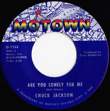 Chuck Jackson : Are You Lonely For Me Baby / Your Wonderful Love (7