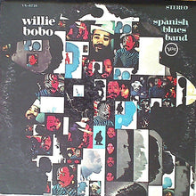 Load image into Gallery viewer, Willie Bobo : Spanish Blues Band (LP, Album)