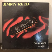 Load image into Gallery viewer, Jimmy Reed : Found Love (LP, Album, RP)
