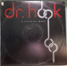 Load image into Gallery viewer, Dr. Hook : A Little Bit More (LP, Album, Club)