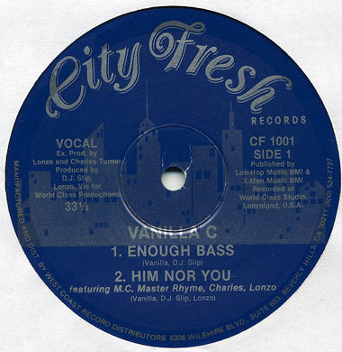 Vanilla C : Enough Bass / Him Nor You (12