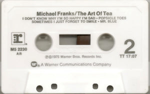 Michael Franks : The Art Of Tea (Cass, Album)