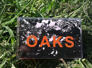Oaks (5) : Oaks (Cass, EP)