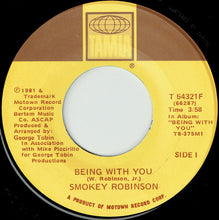 Load image into Gallery viewer, Smokey Robinson : Being With You (7&quot;, Single, Ter)