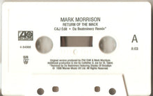 Load image into Gallery viewer, Mark Morrison : Return Of The Mack (Cass, Single)