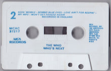 Load image into Gallery viewer, The Who : Who&#39;s Next (Cass, Album)