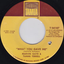 Load image into Gallery viewer, Marvin Gaye &amp; Tammi Terrell : What You Gave Me (7&quot;, Single)