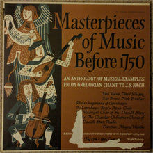 Load image into Gallery viewer, Statsradiofoniens Kammerorkester And Statsradiofoniens Kor, The Danish State Radio Madrigal Choir, Københavns Drenge- Og Mandskor, Schola Gregoriana of Copenhagen, Niels Brincker, Finn Viderø, Else Brems, Aksel Schiøtz : Masterpieces Of Music Before 1750 (LP)